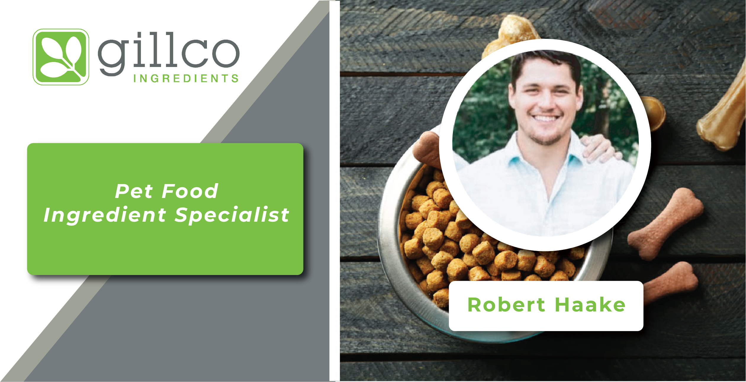 Picture of Robert Haake, Pet Food Specialist for Gillco Ingredients